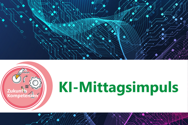KI Mittagsimpuls 